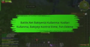 Battle.Net Bakiyenizi Kullanma: Kodları Kullanma, Bakiyeyi Kontrol Etme, Fon Ekleme
