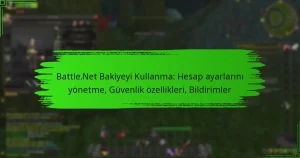 Battle.Net Bakiyeyi Kullanma: Hesap ayarlarını yönetme, Güvenlik özellikleri, Bildirimler