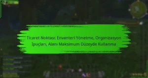 Ticaret Noktası: Envanteri Yönetme, Organizasyon İpuçları, Alanı Maksimum Düzeyde Kullanma