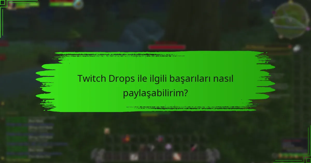 Twitch Drops için en etkili sosyal medya platformları hangileridir?