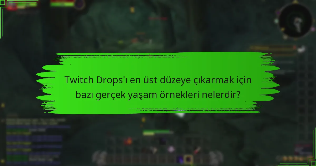 Twitch Drops’ta yapılan son güncellemeler nelerdir?